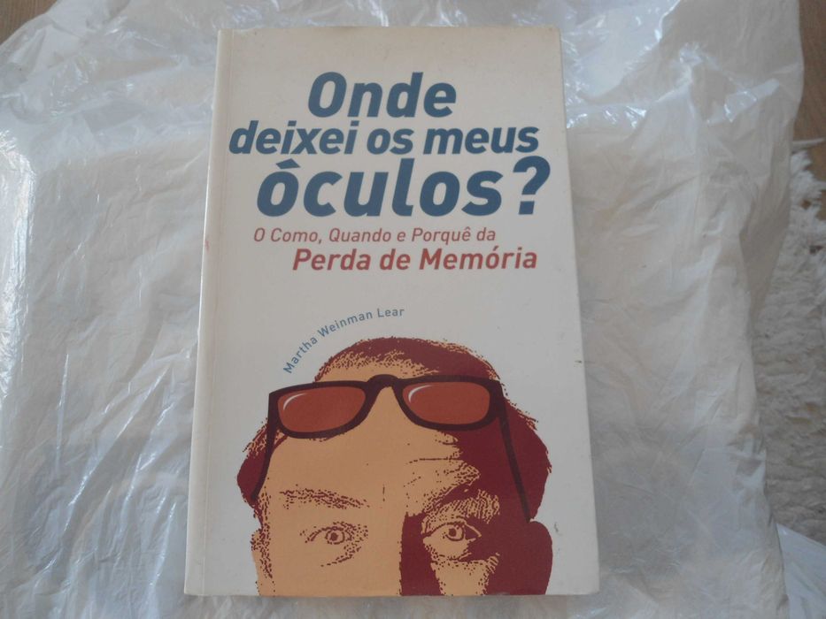 Onde Deixei os meus óculos por Martha Weinman Lear
