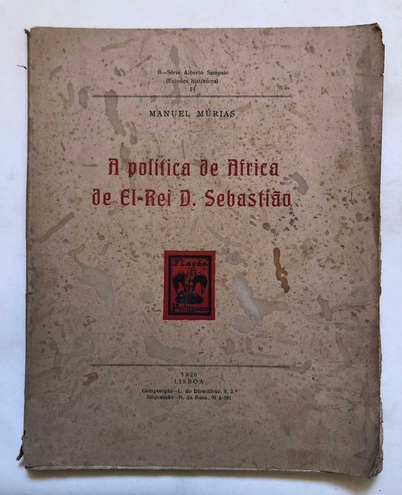 A Política de África de El-Rei D. Sebastião - Manuel Múrias