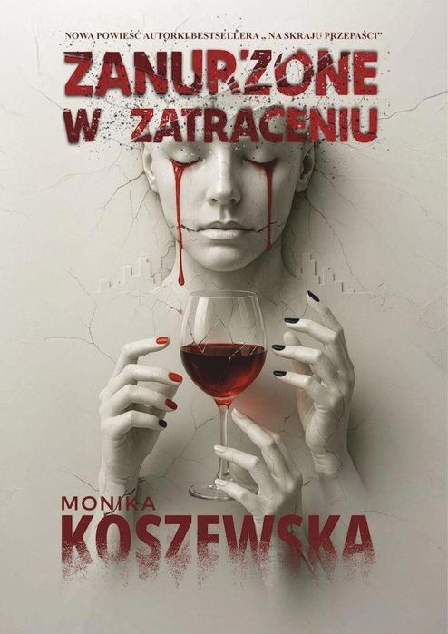Zanurzone w zatraceniu 1Punkt Monika Koszewska