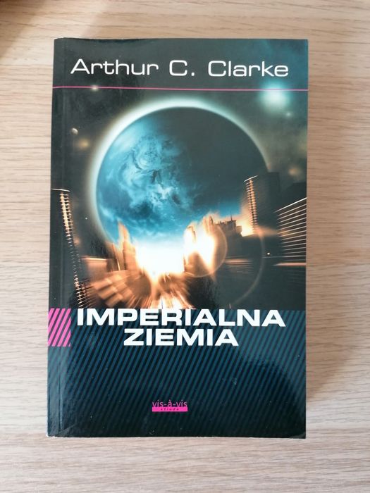 Imperialna Ziemia - Arthur C. Clarke