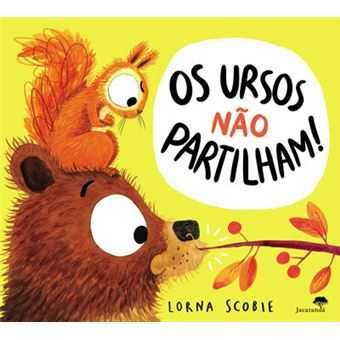 Os Ursos Não Partilham! Lorna Scobie