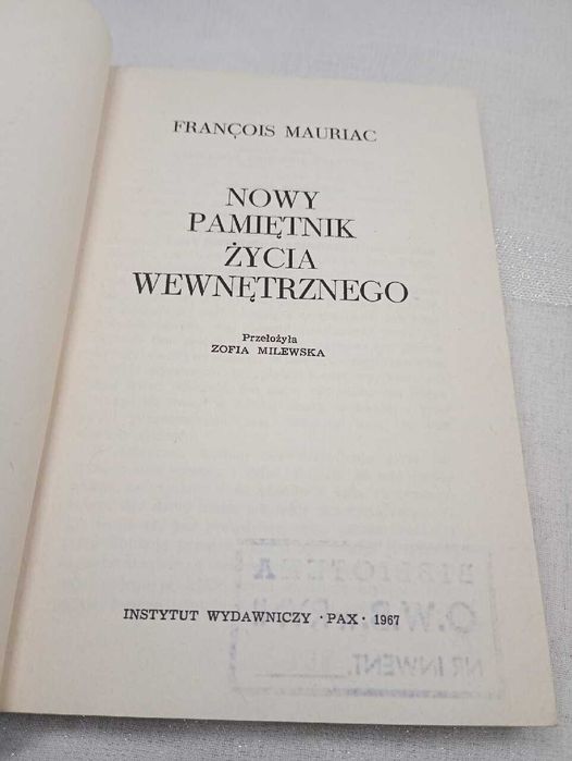 Nowy pamiętnik życia wewnętrznego. Francois Mauriac