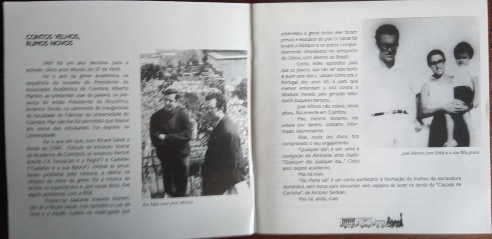 José Afonso	- - - - -		Contos Velhos, Rumos Novos	- - - - -	CD