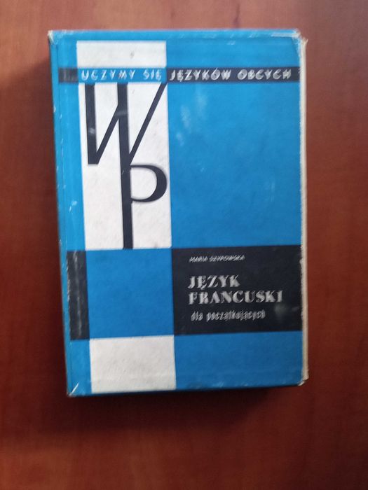 Język francuski dla początkujących. Maria Szypowska