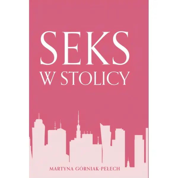 Seks w stolicy. Nowy Produkt