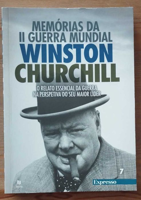 Memórias da II Guerra Mundial Volume IV Livro 7 - Winston Churchill