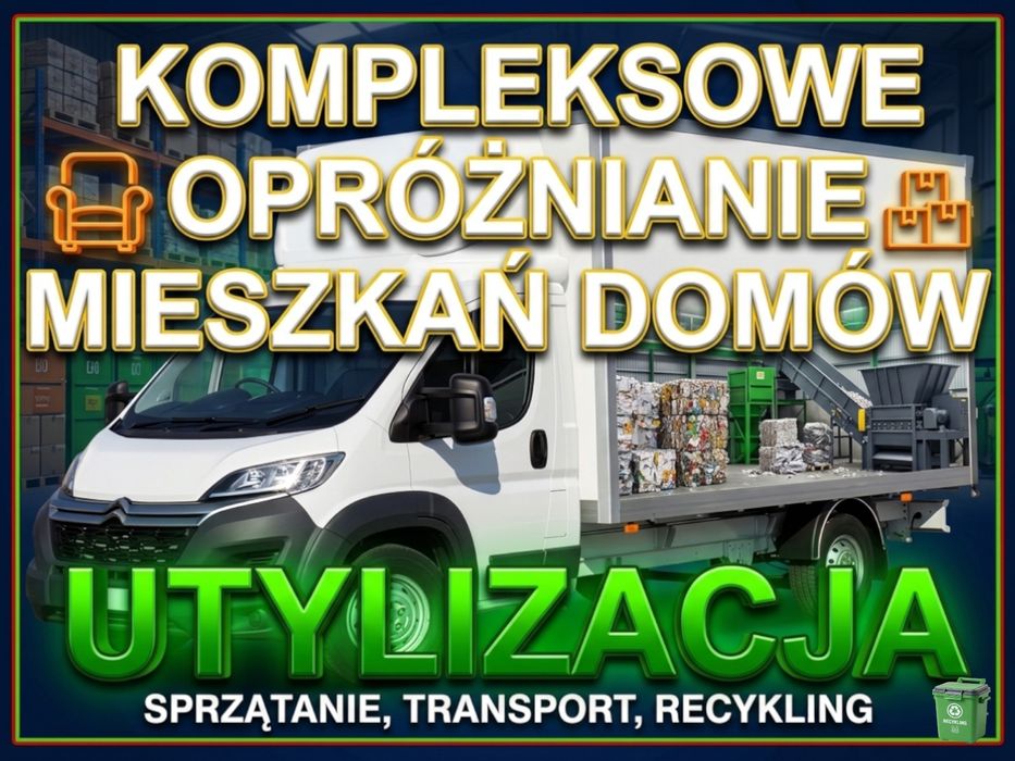 Utylizacja Wywóz Mebli Opróżnianie Mieszkań, Domów Sprzątanie Strychów Piwnic