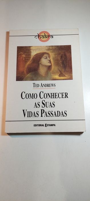 Como Conhecer as suas Vidas Passadas - Ted Andrews
