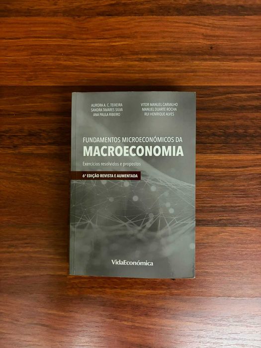 Fundamentos Microeconómicos da Macroeconomia (Vida Económica, 6.ª Edição Revista e Aumentada)