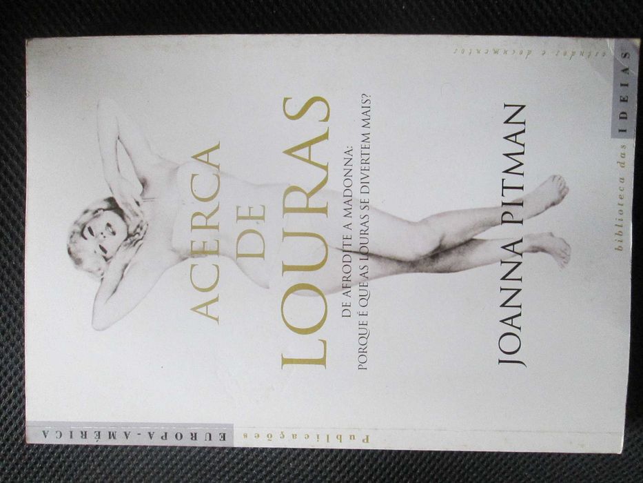 Acerca de Louras - De Afrodite a Madonna, de Joanna Pitman