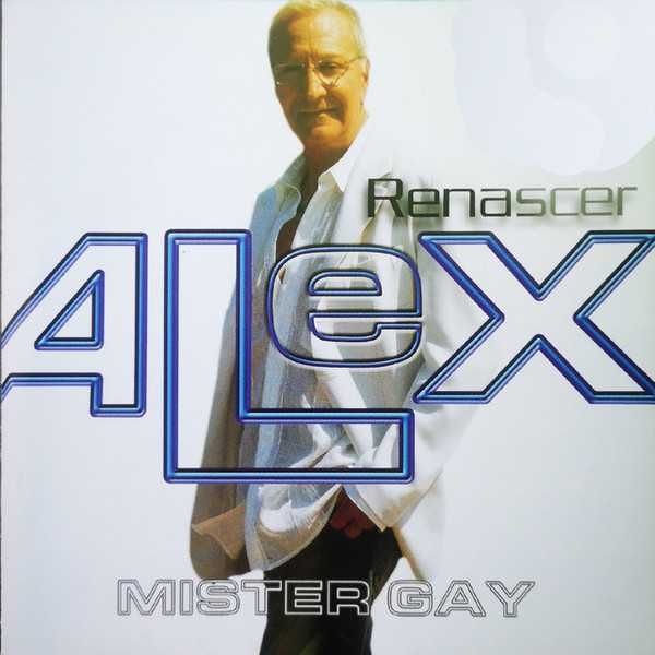 Alex (Mister Gay) – Renascer CD