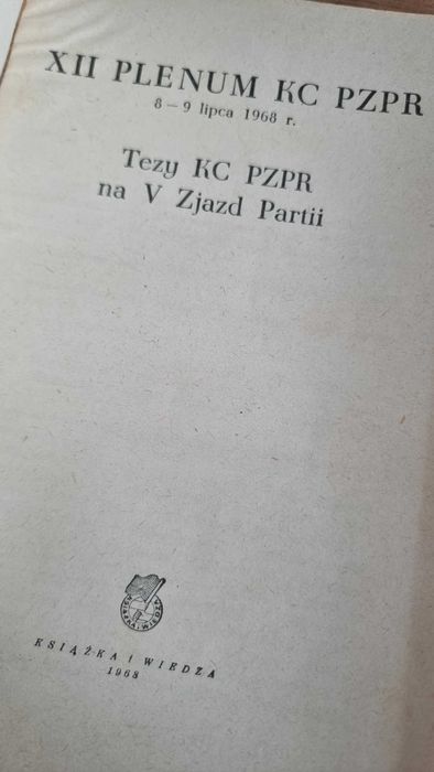"Tezy KC PZPR na V zjazd partii". Plenum KC PZPR 8-9 lipca 1968 r.