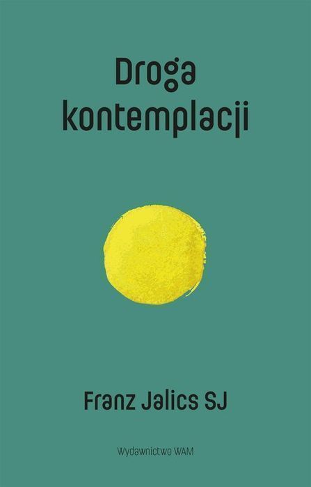 Droga Kontemplacji Jalics Franz