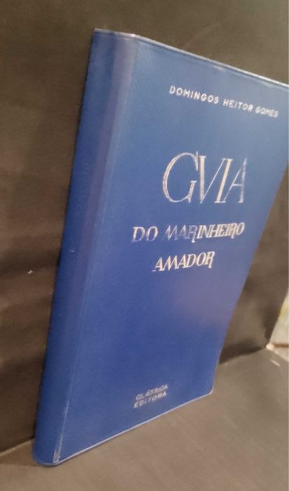 Guia do Marinheiro Amador - Domingos Heitor Gomes