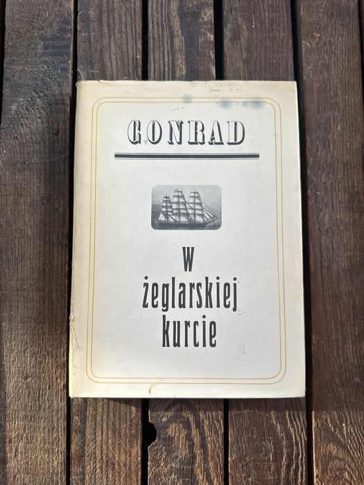 Józef Miłobędzki „Conrad w żeglarskiej kurcie”