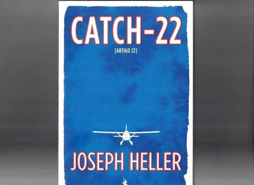 JOSEH HELLER «Cath – 22»   ‘É o rock-and-roll dos romances…