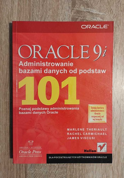 Oracle 9i. Administrowanie bazami danych od podstaw