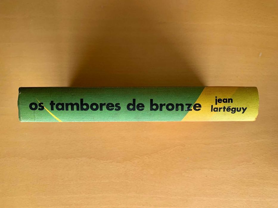 Os Tambores de Bronze - Jean Lartéguy