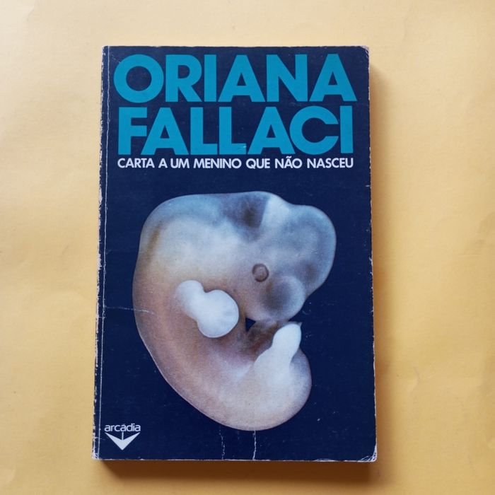 Carta A Um Menino Que Não Nasceu - Oriana Fallaci