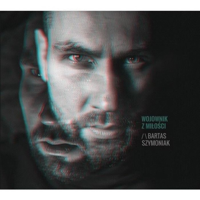 Wojownik z miłości CD Soliton Bartas Szymoniak Rok wydania: 2020,