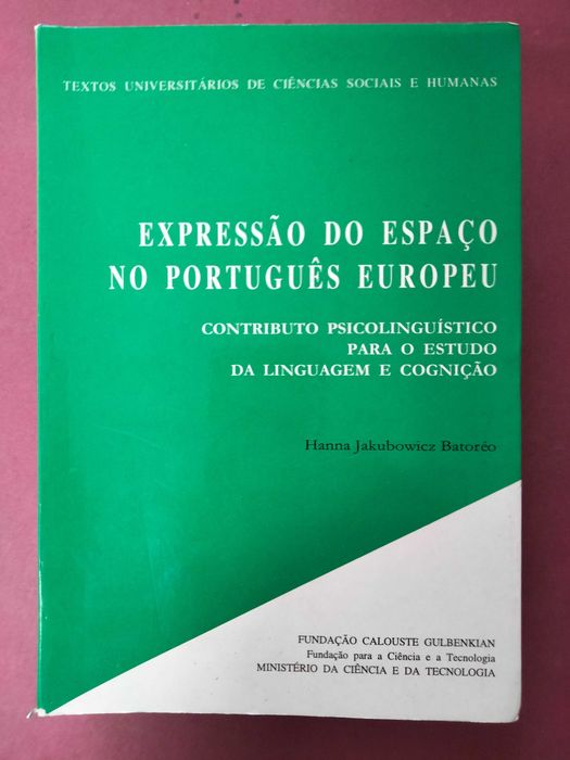 Expressão do Espaço no Português Europeu - Hanna Jakubowicz Batoréo