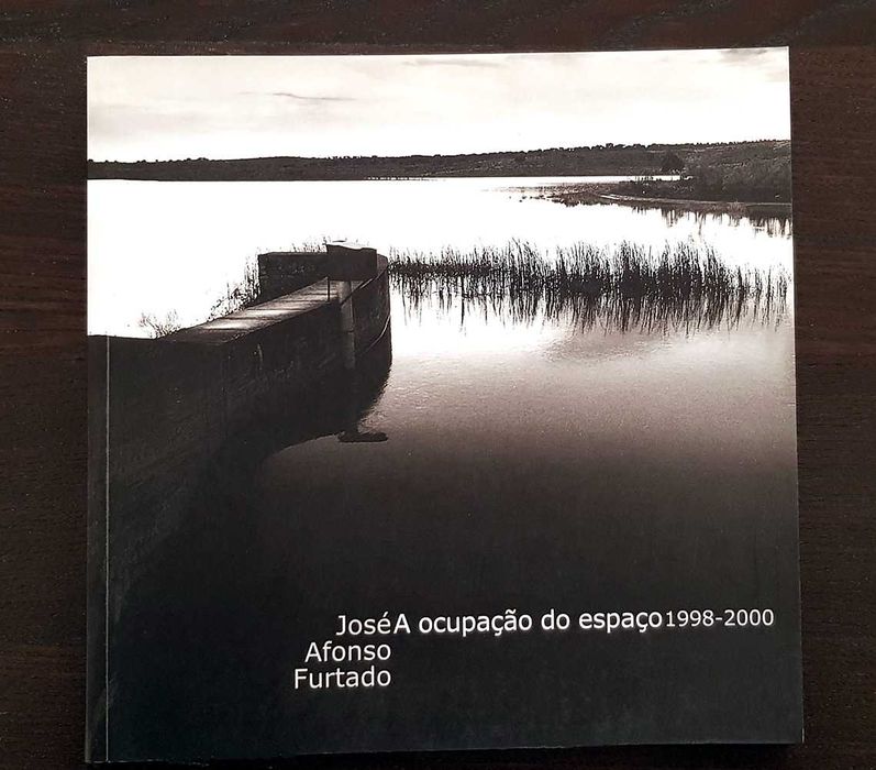 A Ocupação do Espaço 1998'-2000' - José Afonso Furtado (fotografia pb)