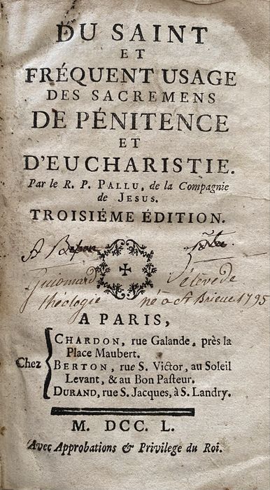 Антикварна книга1750«Du saint et fréquent usage des sacremens »