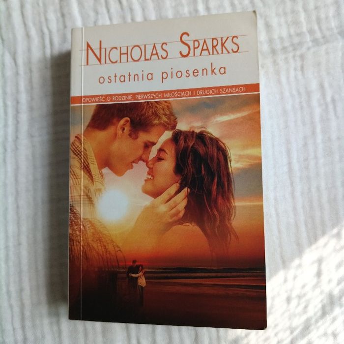 Ostatnia piosenka. Nicholas Sparks | Magdalena Słysz