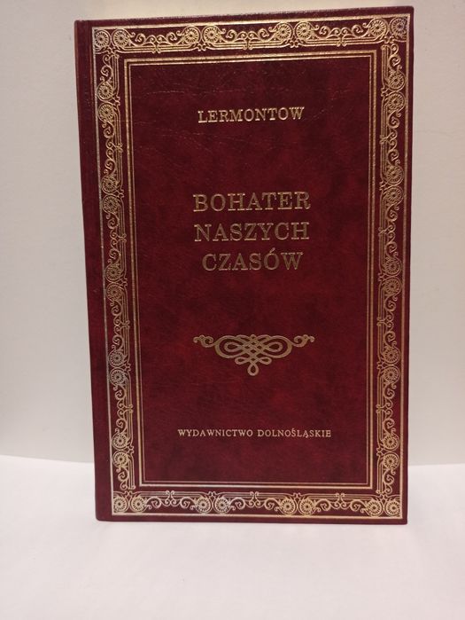 Bohater Naszych Czasów Michał Lermontow Wydawnictwo Dolnośląskie