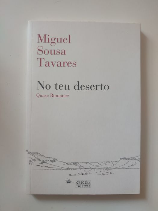 No teu deserto - Miguel Sousa Tavares