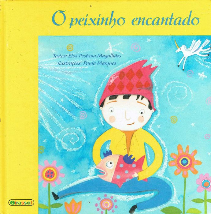 7915

O peixinho encantado
Elsa Pestana Magalhães