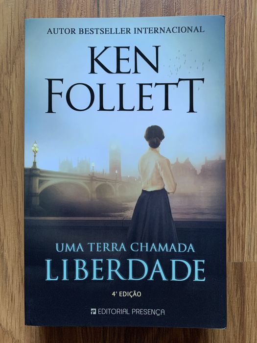 Uma Terra chamada Liberdade - Ken Follett