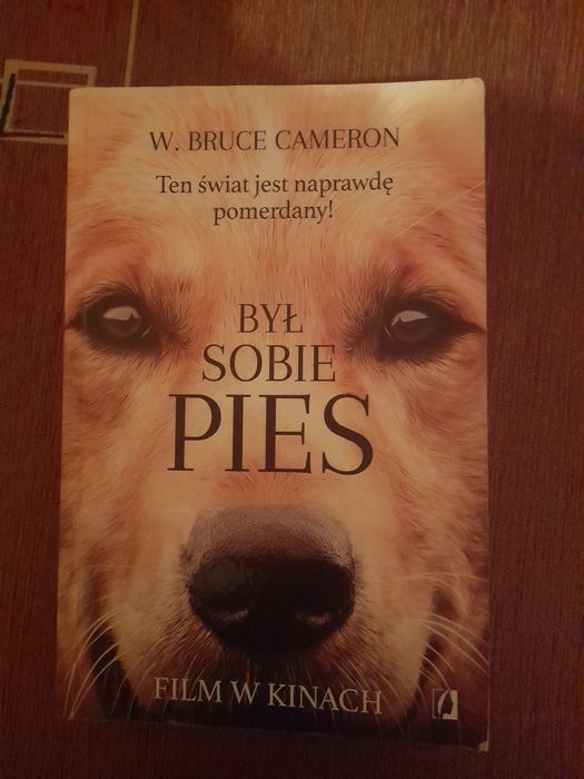 Książka "Był sobie pies" W. Bruce Cameron