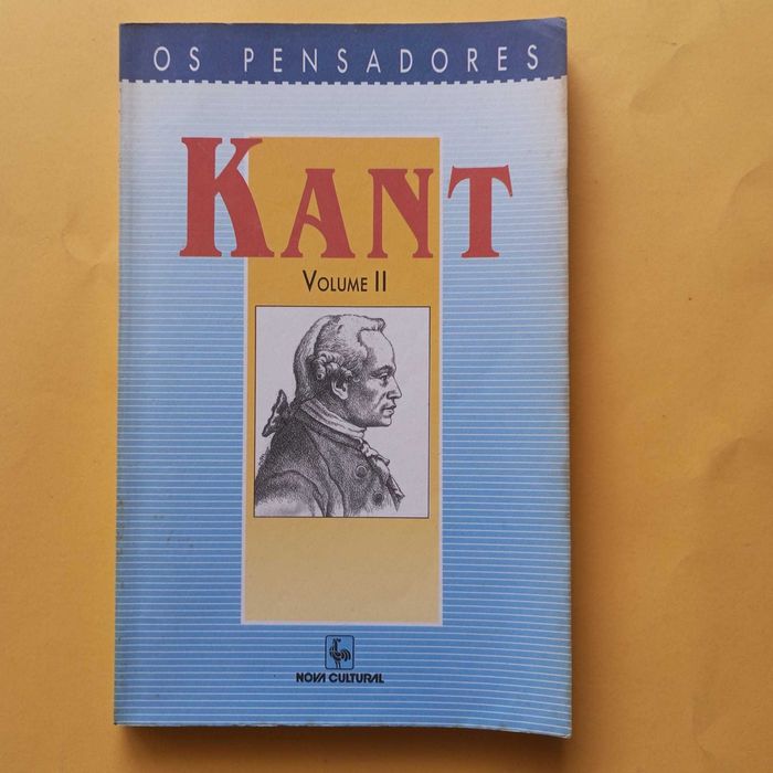 Os Pensadores - Kant (Volumes I e II)