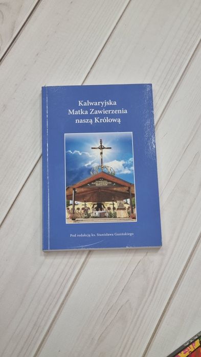 Kalwaryjska Matka Zawierzenia naszą królową