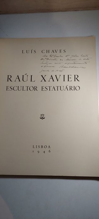 Raúl Xavier, Escultor Estatuário - Luís Chaves (1946)