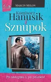 Komisorz Hanusik i Sznupok 03. Silesia Progress