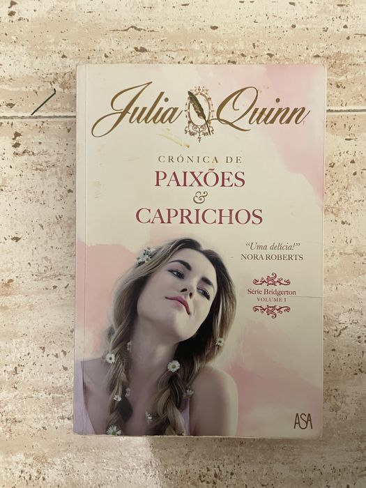Crónica de Paixões e Caprichos Série Bridgerton de Julia Quinn