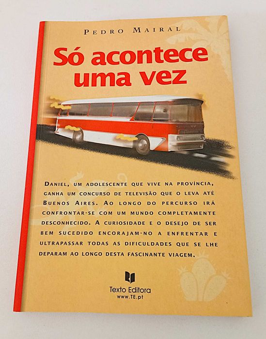 Só Acontece Uma Vez, de Pedro Mairal  PORTES GRÁTIS