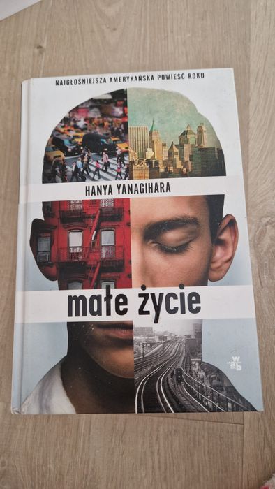 Małe życie Hanya Yanagihara