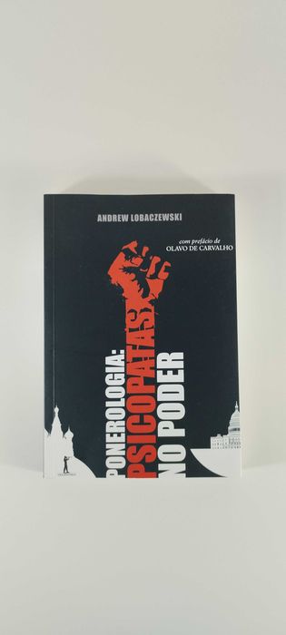 Ponerologia Psicopatas no Poder Andrew Lobaczewski