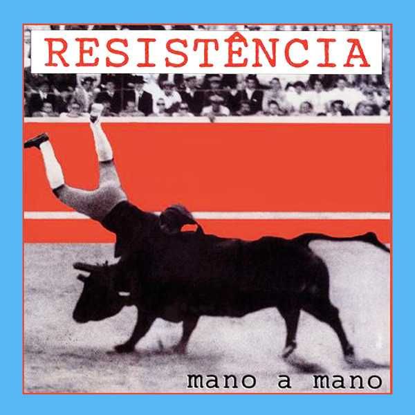 Resistência – "Mano A Mano" CD