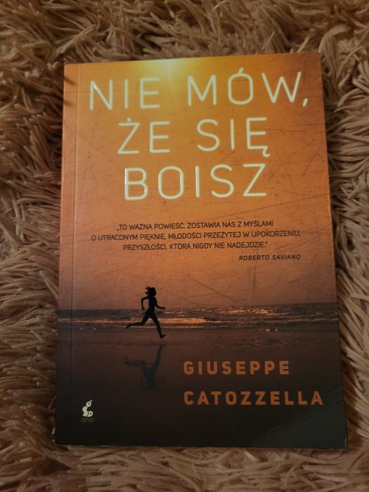 "Nie mów, że się boisz" Giuseppe Catozzella