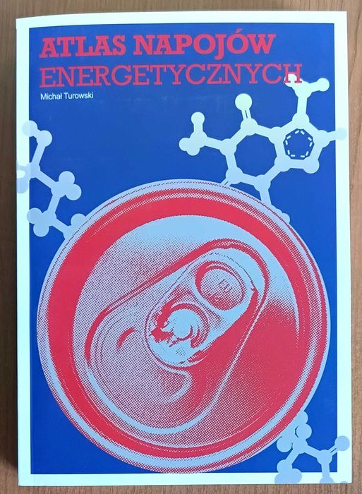 Michał Turowski "Atlas napojów energetycznych"