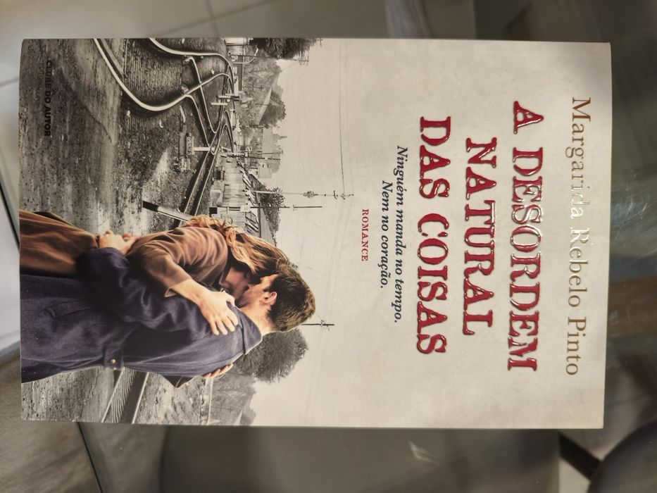 Livro "A desordem natural das coisas" de Margarida Rebelo Pinto