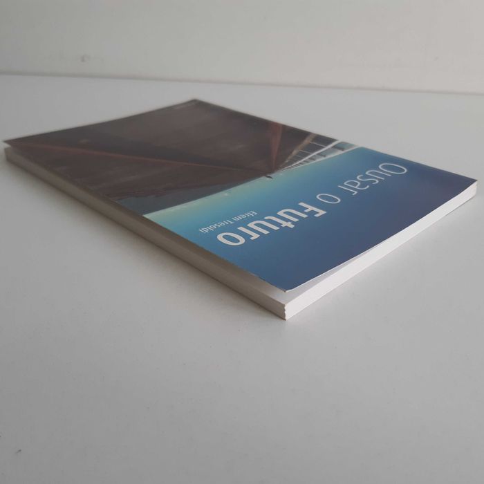 Livro Ousar o Futuro de Efrem Tresoldi