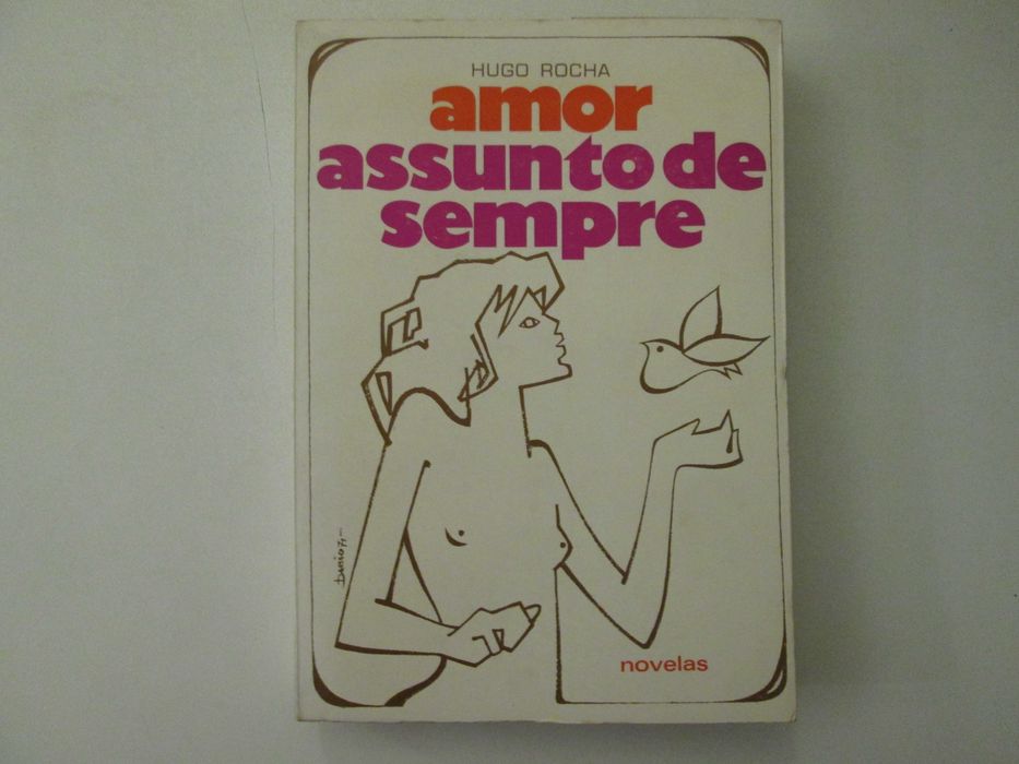Amor assunto de sempre- Hugo Rocha