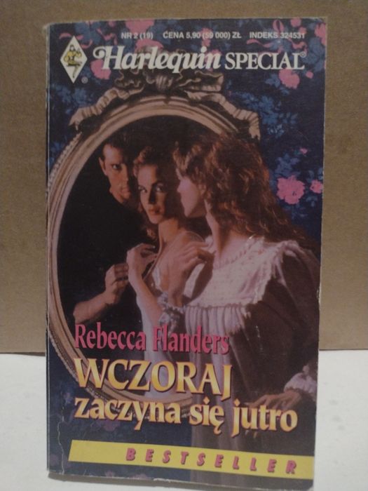 Rebecca Flanders Wczoraj zaczyna się jutro Harlequin special
