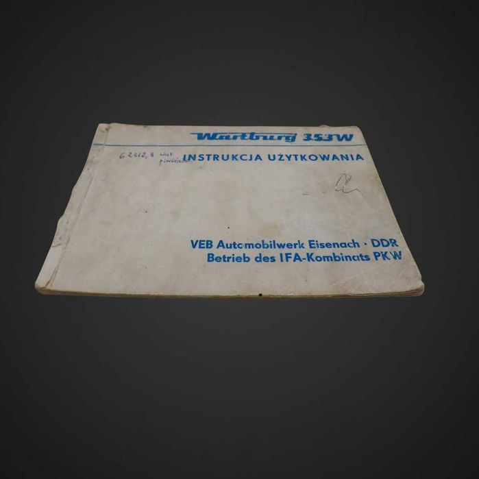 Instrukcja obsługi Wartburg 353 W 1981R J5/122053