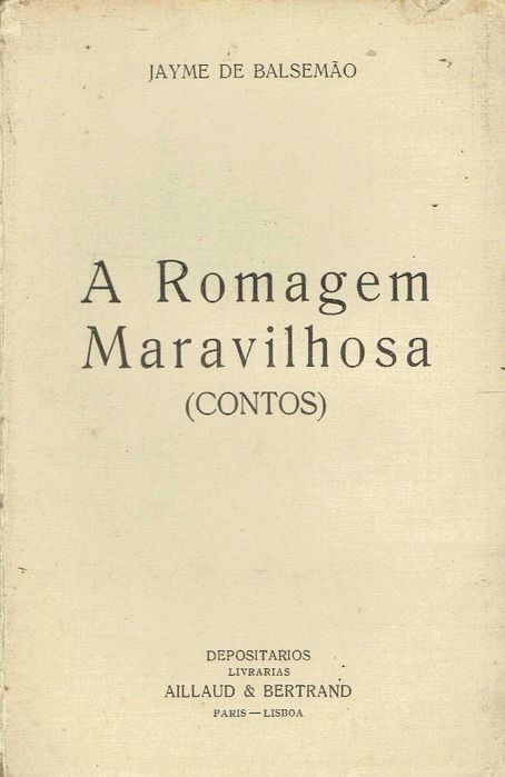 14542

A romagem maravilhosa : contos  
de Jaime de Balsemão.